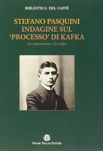 Download Indagine Sul Processo Di Kafka: La Separazione E La Colpa PDF