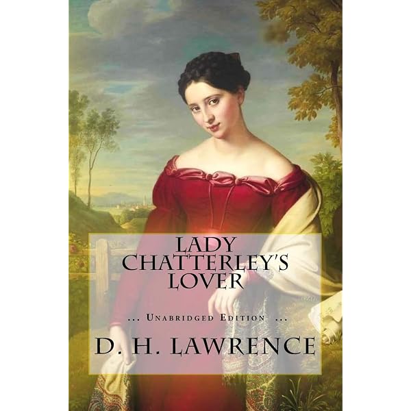 Amazon.com: Lady Chatterley's Lover: 9781519415257: Lawrence, D. H.,  Editions, Atlantic: Books