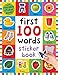 First 100 Words Sticker Book: Over 500 Stickers (Play and Learn) primary