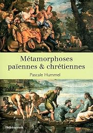 Métamorphoses païennes et chrétiennes