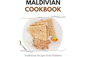 Maldivian Cookbook: Traditional Recipes from Maldives