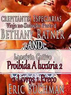 Livro Crepitantes Especiarias - Viaja no Seduções - Parte Dois, e lascívia Cativo -  Proibida A luxúria 2 2 Livros 1 Preço