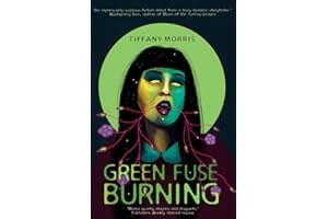 Green Fuse Burning