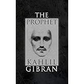 The Prophet: With Original 1923 Illustrations by the Author
