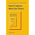 Naive Set Theory (Undergraduate Texts in Mathematics)