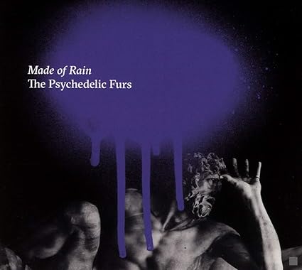 Buy Psychedelic Furs - Made of Rain New or Used via Amazon