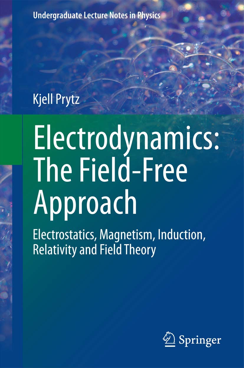 Electrodynamics: The Field-Free