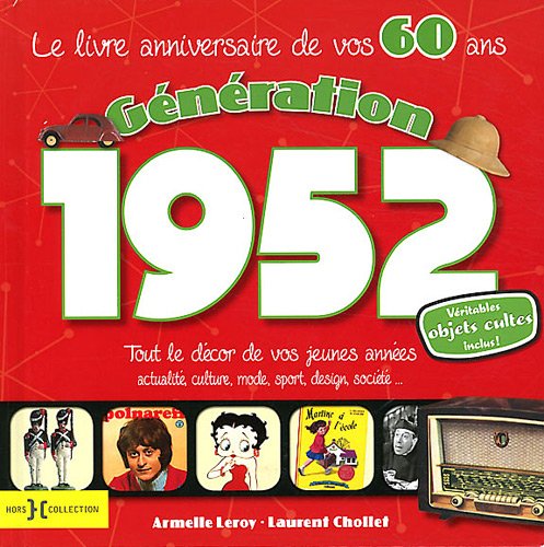 Génération 1952 : Le livre anniversaire de vos 60 ans by (Paperback)