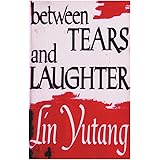 Between Tears And Laughter