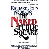 The Naked Public Square: Religion and Democracy in America