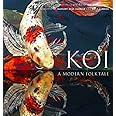 Koi: A Modern Folk Tale
