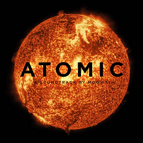 Mogwai - Atomic - Zortam Music