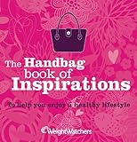 Weight Watchers Handbag Book of Inspirations by 