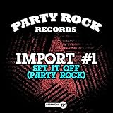 SET IT OFF (PARTY ROCK) (MOD)                      image