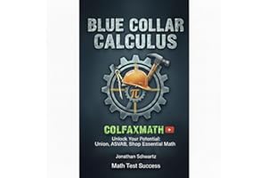 Blue Collar Calculus: Foundational Math for Careers that Build