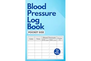 Blood Pressure Log Book. Pocket Size.: Simple Daily Blood Pressure and Heart Rate (Pulse) Diary, 4x6 Inches, 1 Year