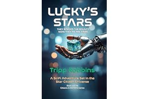 Lucky's Stars: They Bagged the Bounty. Now They're the Prize.