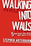 Walking Into Walls: 5 Blind Spots That Block God's Work In You