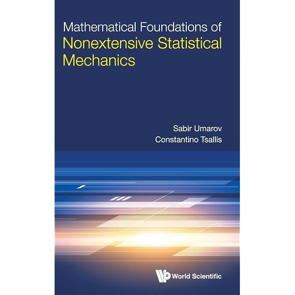 Mathematical Foundations Of Nonextensive Statistical Mechanics