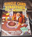 Single Card Strategies for Magic: The Gathering by