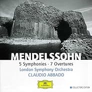 Mendelssohn: 5 Symphonies, 7 Overtures