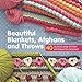 Beautiful Blankets, Afghans and Throws by 