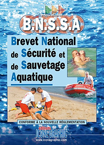 Livre Préparation au B.N.S.S.A. (Brevet National de Sécurité et de Sauvetage Aquatique) by (Paperback)