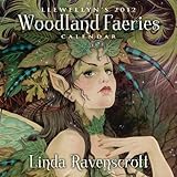Llewellyn's 2012 Woodland Faeries Calendar by Llewellyn (2011-07-08) by