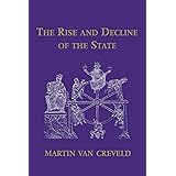 The Rise and Decline of the State
