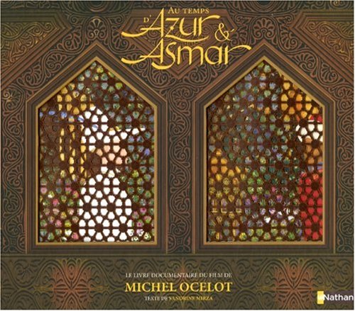 Au temps d'Azur et Asmar (Ancien prix Editeur : 16,5 Euros) by (Album)