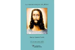 Vie mystique de Jésus (French Edition)