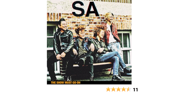 The Show Must Go On By Sa On Amazon Music Amazon Com