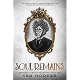 Soul Remains (Terribly Serious Darkness)