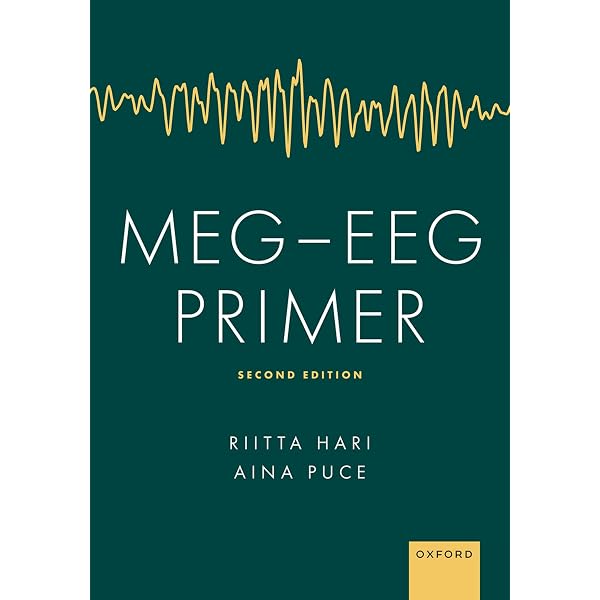 MEG-EEG Primer [ペーパーバック] Hari， Riitta， M.D.， Ph.D.; Puce， Aina， Ph.D. MEG-EEG Primer [ペーパーバック] Hari， Riitta， M.D.， Ph.D.; Puce