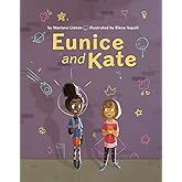 Eunice and Kate