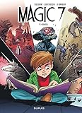 Magic 7, Tome 4 : Vérités by 