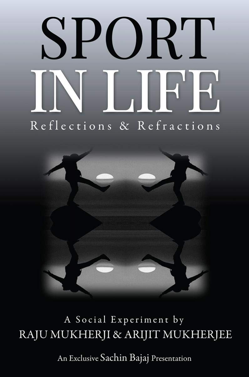 Sport in Life: Reflections & Refractions