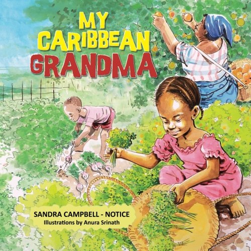My Caribbean Grandma by Sandra Campbell-Notice