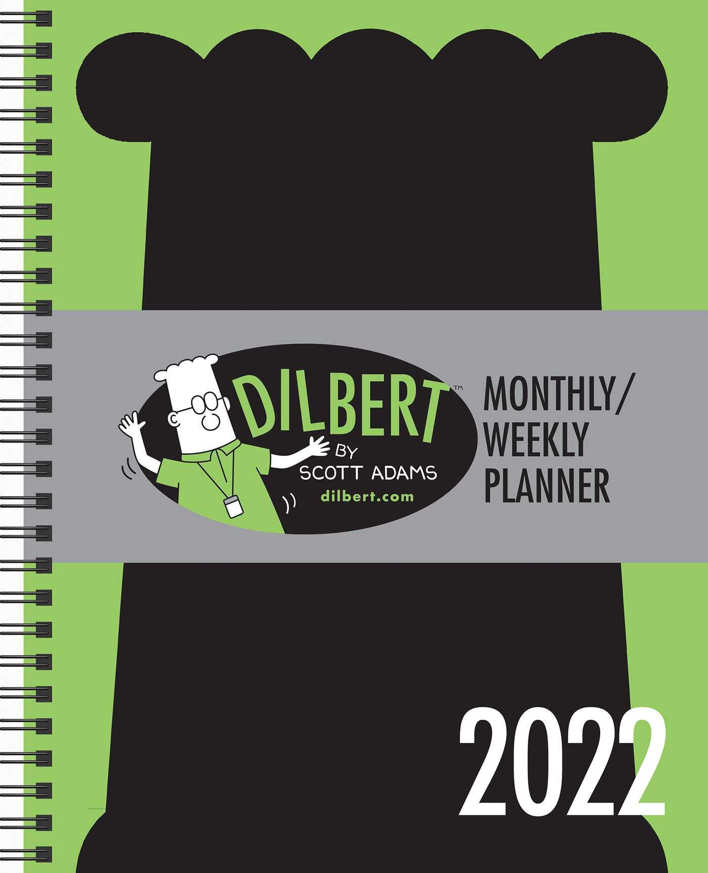 Dilbert Calendar 2022 Dilbert 2022 Monthly/Weekly Planner Calendar: Amazon.co.uk: Adams, Scott:  9781524863487: Books