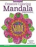 Creative Coloring Mandala Expressions: Art Activity Pages to Relax and Enjoy! (Design Originals) by Valentina Harper