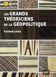 Les  grands théoriciens de la géopolitique