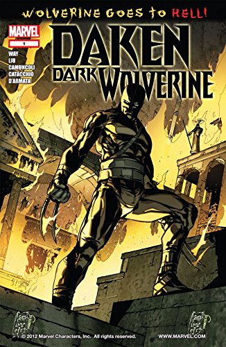 Daken: Dark Wolverine #1 by Marjorie Liu