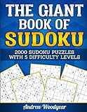 The Giant Book Of Sudoku: 2000 Sudoku Puzzles with 5 Difficulty Levels by 