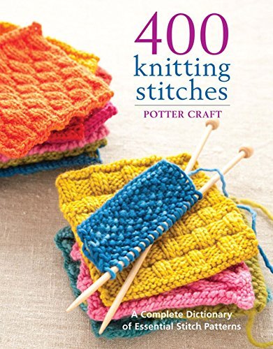 400 Knitting Stitches : A Complete Dictionary o... B00A2M0KYC Book Cover