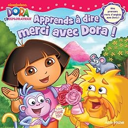Apprends à dire merci avec Dora !