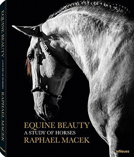 Equine Beauty by Raphael Macek (2013-09-01) Hardcover – January 1, 1800