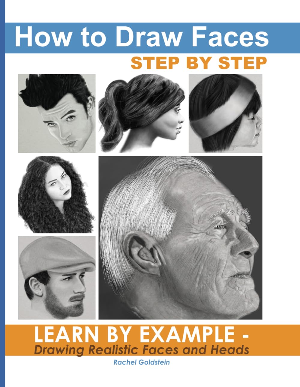 Mua How to Draw Faces Step by Step: Learn by Example - Drawing ...