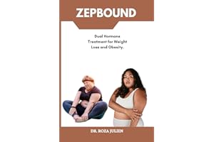 ZEPBOUND: Dual Hormone Treatment for Weight Loss and Obesity.