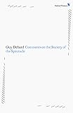 Comments on the Society of the Spectacle (Radical Thinkers)