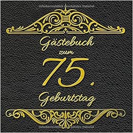 Gästebuch Zum 75 Geburtstag Geburtstag Gästebuch